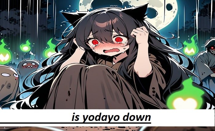 is yodayo down